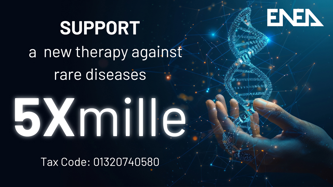 5x1000 to ENEA against rare diseases